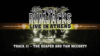The Rumjacks - The Reaper And Tam Mccorty (Official Album Audio - Live In Athens)