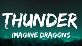 imagine dragons - Thunder  (Lyrics)