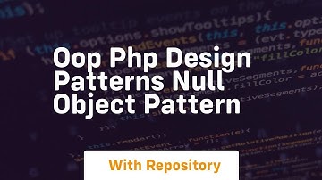 Oop php design patterns null object pattern