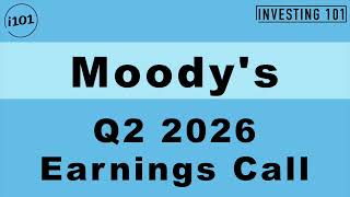 Moody's Q2 2026 Earnings Call | Transaction Revenue and Analytics Subscriptions Drive EPS Growth