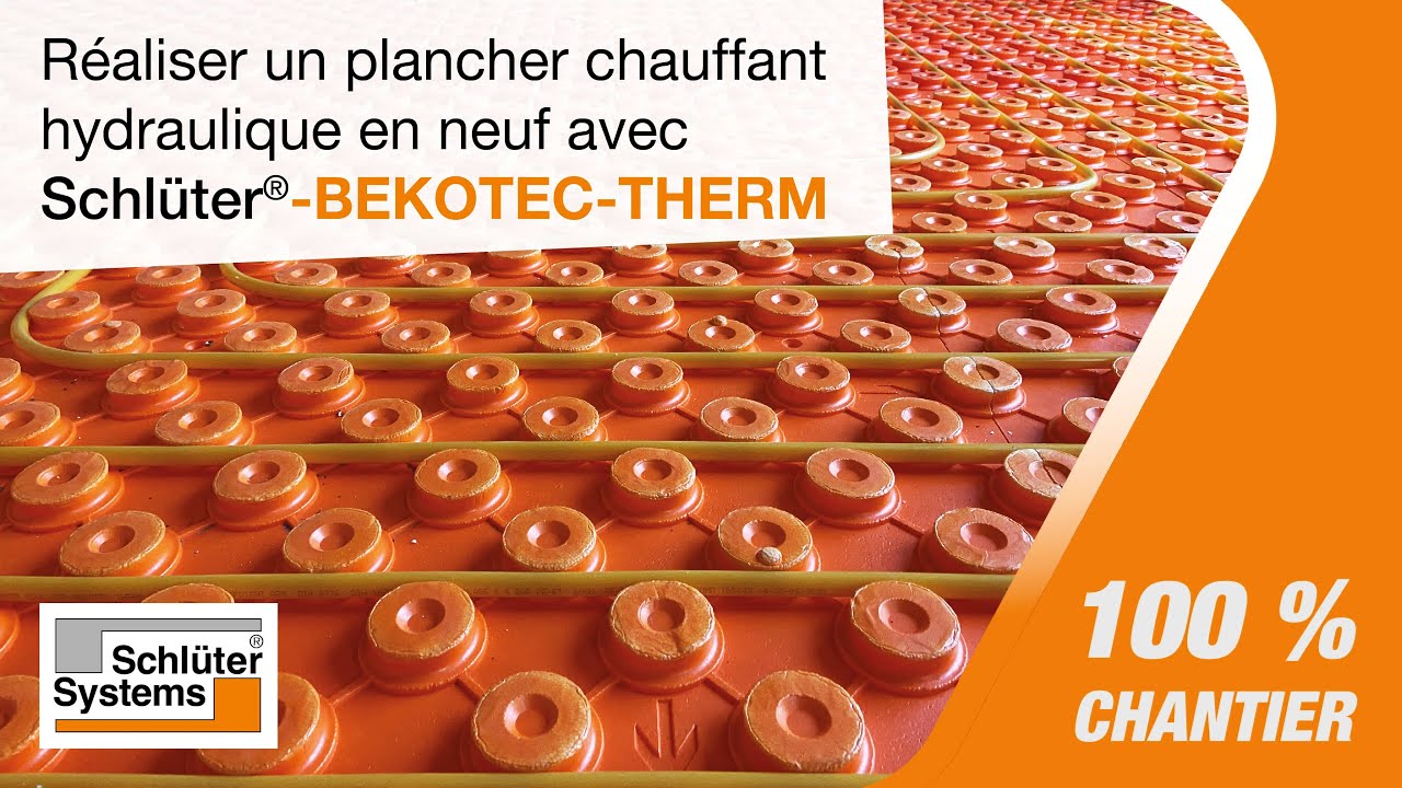 Réaliser un plancher chauffant hydraulique en neuf avec Schlüter-BEKOTEC-THERM