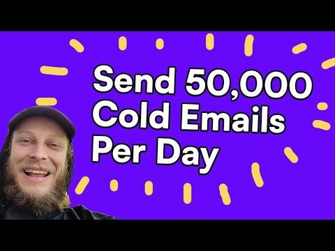 How to Send 50,000 Cold Emails Per Day