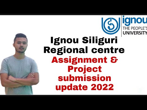 ignou siliguri assignment submission 2022