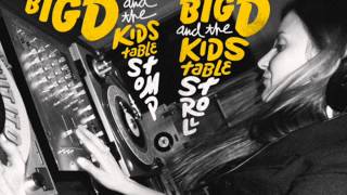 Video thumbnail of "Big D and the Kids Table - Tell Me Why"