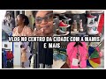 VLOG NO CENTRO DA CIDADE COM MINHA MÃE