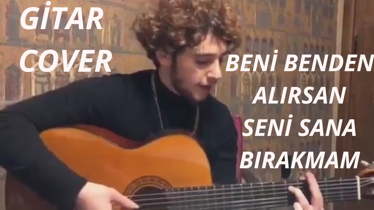eli t rko lu beni benden al rsan gitar cover youtube eli t rko lu beni benden al rsan gitar cover youtube