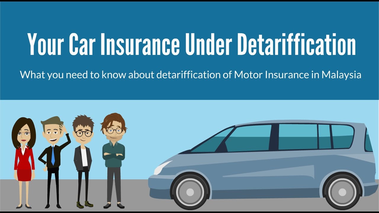 Detariffication of Motor Insurance in Malaysia 1 July 2017 ...