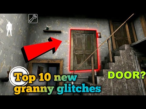 TOP 10 GLITCHES STILL WORKING IN (GRANNY UPDATE V 1.8)