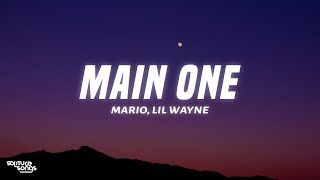 Mario & Lil Wayne - Main One (Lyrics) ft. Tyga