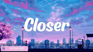 The Chainsmokers - Closer (Lyrics) / Lifesweet Lyrics