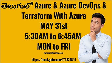 (తెలుగులో)New Azure Daily Batch MAY 31st 5:30AM-6:45AM | AZ-900/104 | AzureDevOps | Azure Terraform