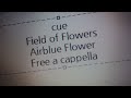 CUE - Field of Flowers - Airblue Flower Free a cappella フリーアカペラ