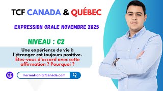 🗣🇨🇲 Expression orale novembre 2025 TCF CANADA &amp; QUÉBEC / Tache 3 Démonstration réelle. 🇨🇲