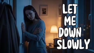 Let Me Down Slowly |  Don’t Break Me | Emotional Sad Pop Song | Female Vocals | The Sizan Wave