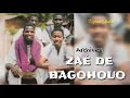 Zae de bagohouo  gnion