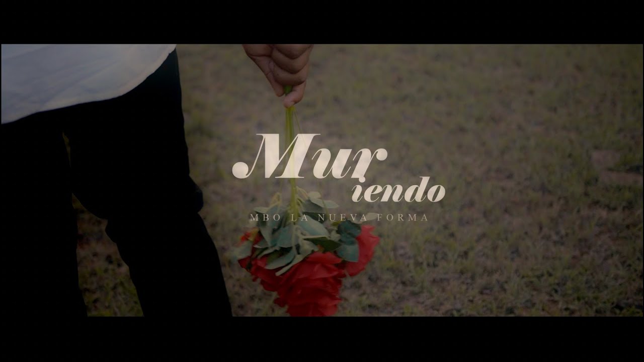 MBO “La Nueva Forma” - Muriendo (Visualizer) | La Musa