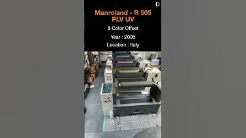 Preowned Offset Printing Machine for SALE | Manroland - R 505 PLV UV | @Machinedalal