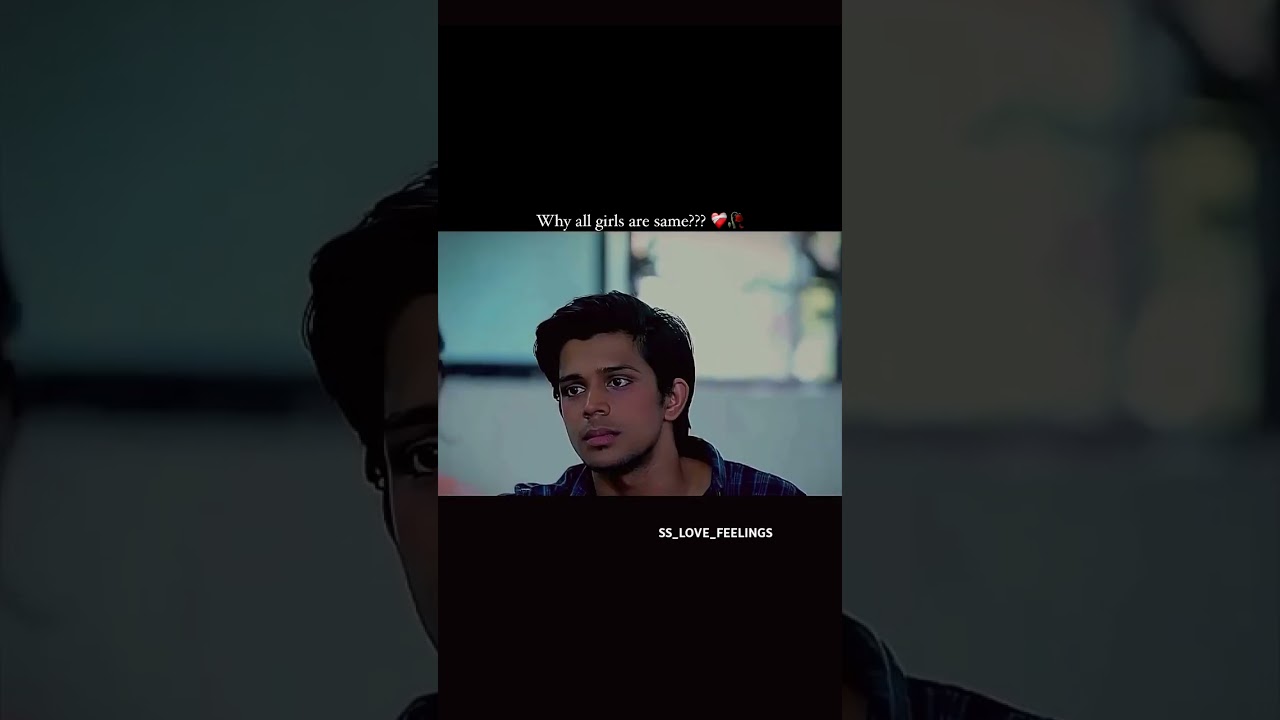 Why  all girls are same 💔🥀 #lovefeelings #love #statustamil #lovefailurestatus #lovefaliure
