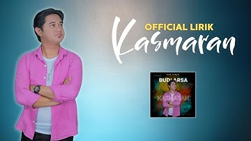 Kasmaran - Budi Arsa (Official Lirik + Terjemahan)