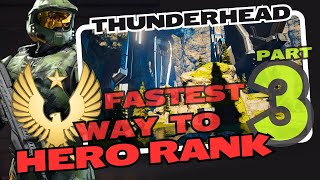 FASTEST way to Rank up | Part 3 THUNDERHEAD Guide | Tactics, Dirty spots, Tricks | Halo Infinite