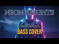 Neon Knights Black Sabbath Bass Cover