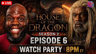 House Of The Dragon | Season 2 Episode 6 | Reaction | Live Stream Watch Party