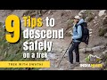 9 tips to descend safely on a trek