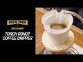 TORCH ドーナツドリッパー コーヒー抽出レシピ【リアルタイム】THE COFFEESHOP《Brew Timer》