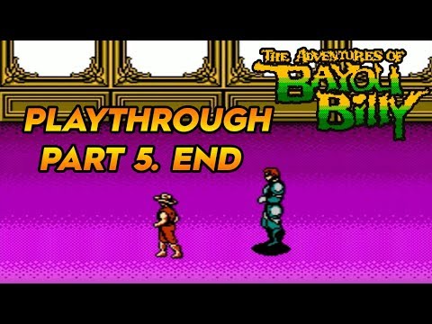 [ The Adventures of Bayou Billy ] -  Playthrough Part 5 END [1080p/60fps]