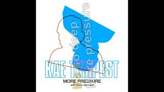 Kae Tempest &amp; Kevin Abstract - More Pressure [Lyrics Audio HQ]