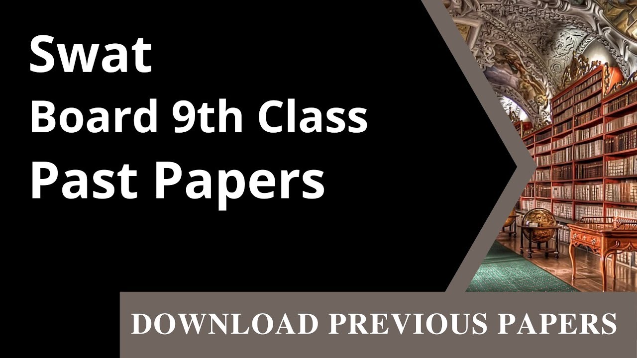 9th Class Past Paper Swat Board