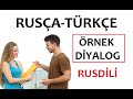 RUSÇA TÜRKÇE DİYALOG ZAMANI