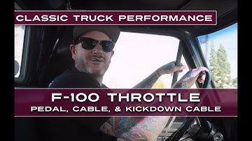 Properly Install Lokar Throttle Pedal, Throttle Cable & Kickdown Cable | Classic Truck Performance