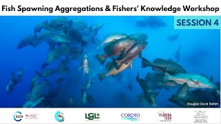 Session 4: Policy and Management Actions & The Role of Fisher Knowledge