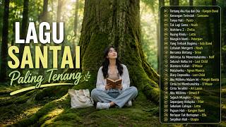 LAGU SANTAI ENAK BANGET BIKIN RILEKS, MENENANGKAN, DAN MENAMBAH SEMANGAT | COVER BY NADA TEDUH