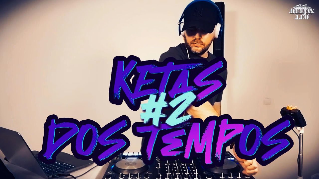 KETAS DOS TEMPOS MIX #2 | KIZOMBAS ANTIGAS BY DEEJAYLEO |DonKikas GraceEvora Quatro Lusodance Milena