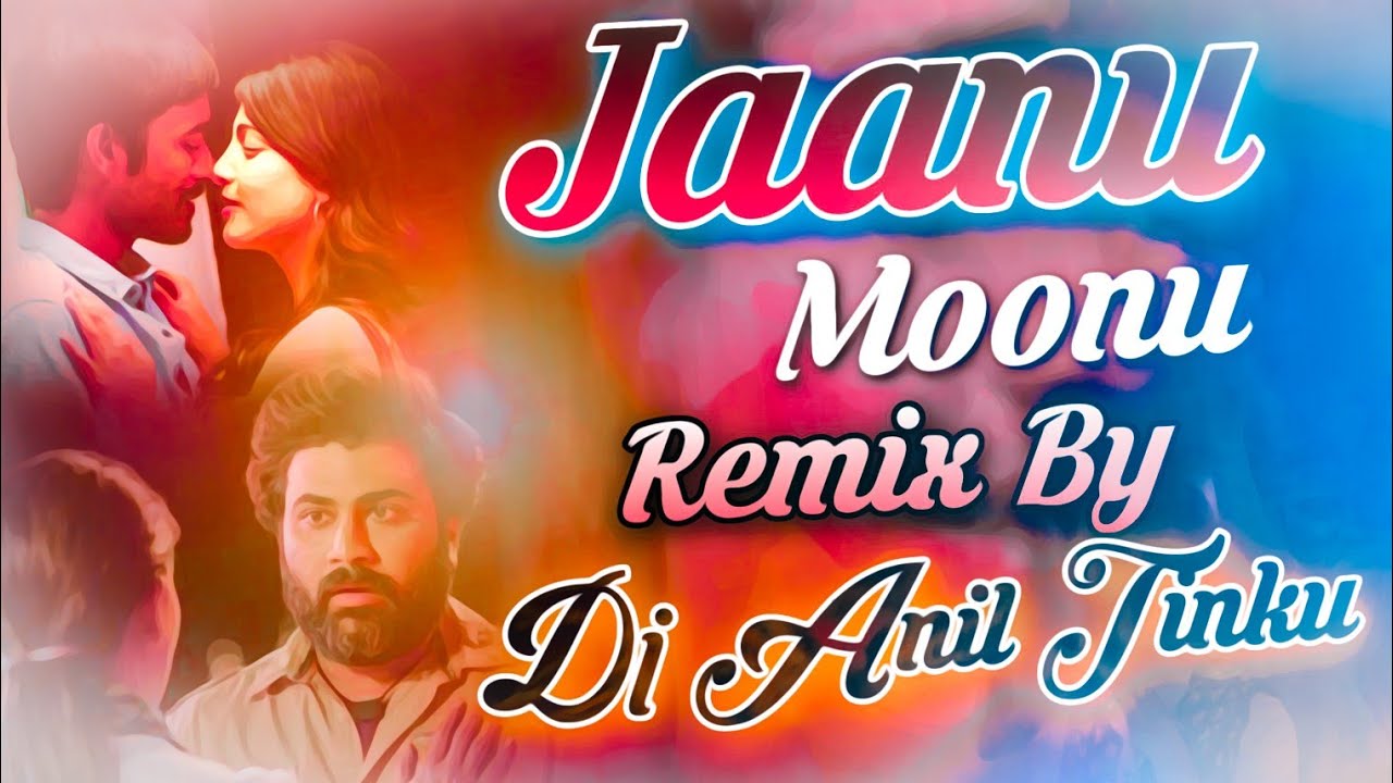 Jaanu Vs Moonu  Birthday Spl Telugu 2020 Best Love Mashup  Remix By Dj Anil Tinku