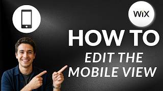 How to Edit the Mobile View of Your Wix Website (Updated 2026 Step-by-Step Guide)