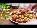 Spicy Crispy Fried Peanuts Recipe 🥜