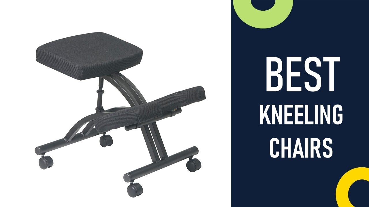 Kneeling Chairs : Top 5 Best Kneeling Chairs 2022