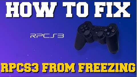 HOW TO FIX RPCS3 EMULATOR FROM FREEZING! (FRAME RATE DROP FIX)