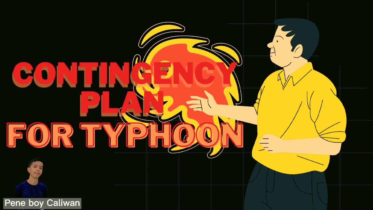 contingency plan แปล ว่า  New  CONTINGENCY PLAN FOR TYPHOON ( group A)
