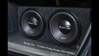 Rendy Gnz - 8 Letters Funky Breaks 2023 REMIXX
