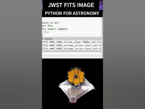 PYTHON FOR ASTRONOMY| Visualizing JWST Hubble Images: Python FITS File ...