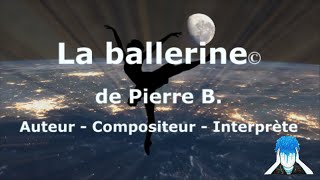 Clip officiel - La ballerine Pierre B.