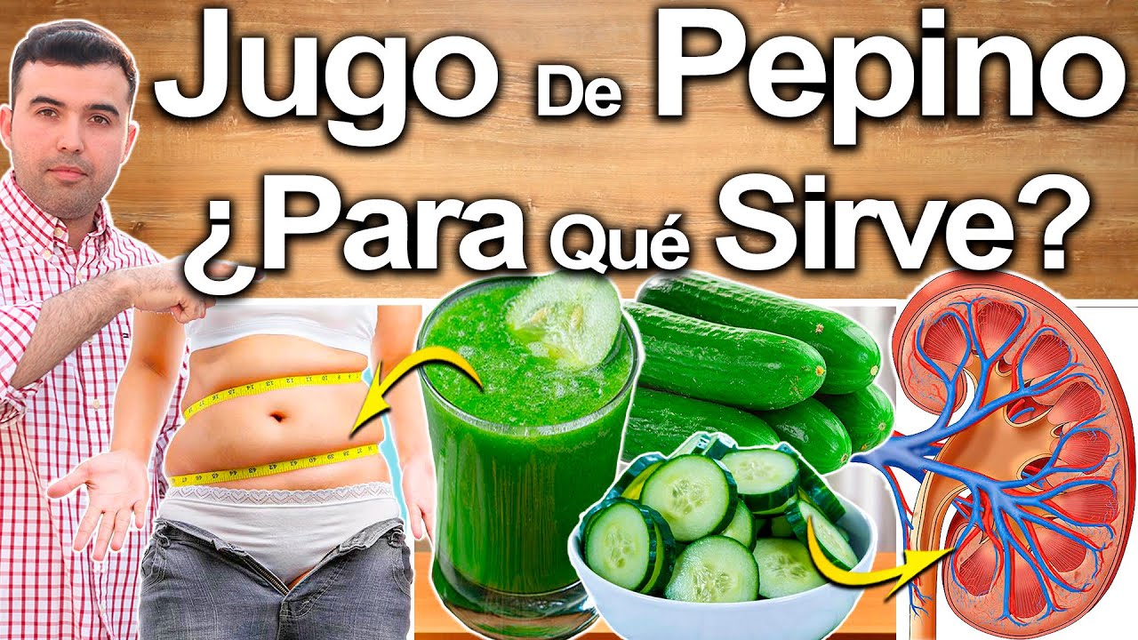 Jugo De Pepino En Ayunas - Para Qu� Sirve? - Beneficios Para Tu Salud Y Belleza