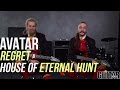 Avatar -  "Regret" & "House of Eternal Hunt" Playthrough