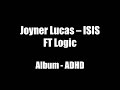 Joyner Lucas ft. Logic - ISIS HD Lyrics