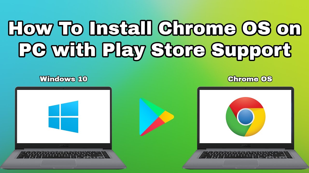 How to Install Chrome OS on PC with Play Store Support - YouTube