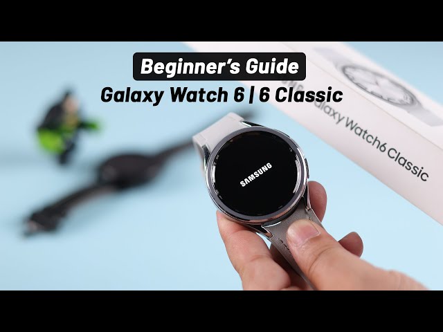 Beginners Guide For Samsung Galaxy Watch 6 / 6 Classic! [How to Use] class=